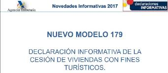 DECLARACION INFORMATIVA DE LA CESION DE USO DE VIVIENDAS CON FINES TURISTICOS- MODELO 179