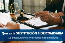 Fideicomisos (y, 2): efectos, extinción y fideicomiso de residuo